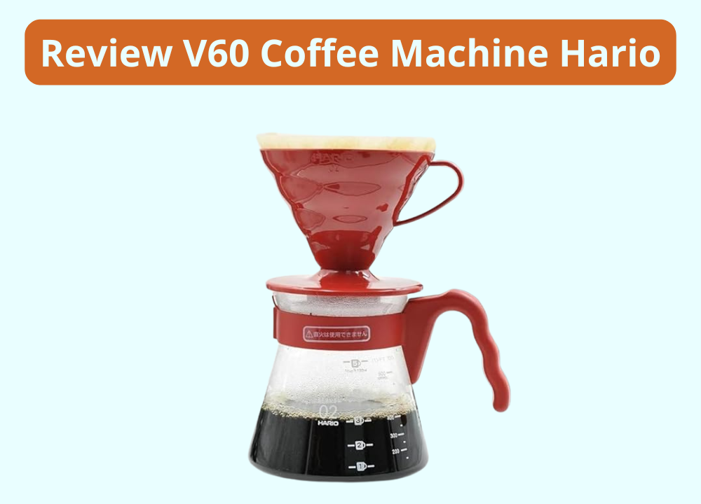 Review V60 Coffee Machine Hario photo