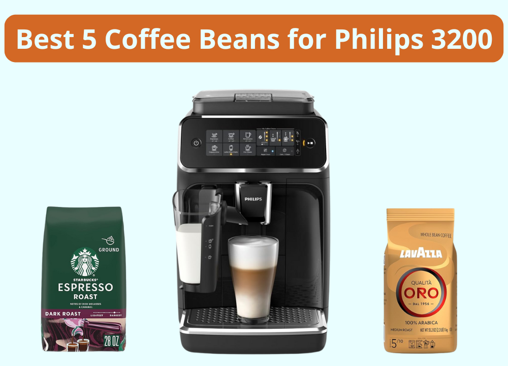 Best 5 Coffee Beans for Philips 3200 photo