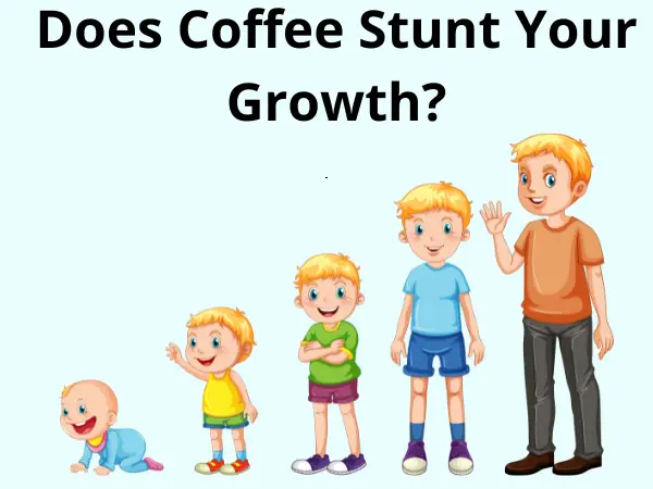 Does Coffee Stunt Your Growth photo