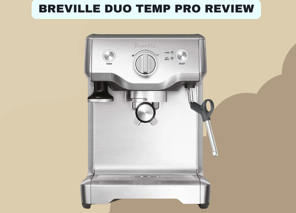 Breville Duo Temp Pro Review photo