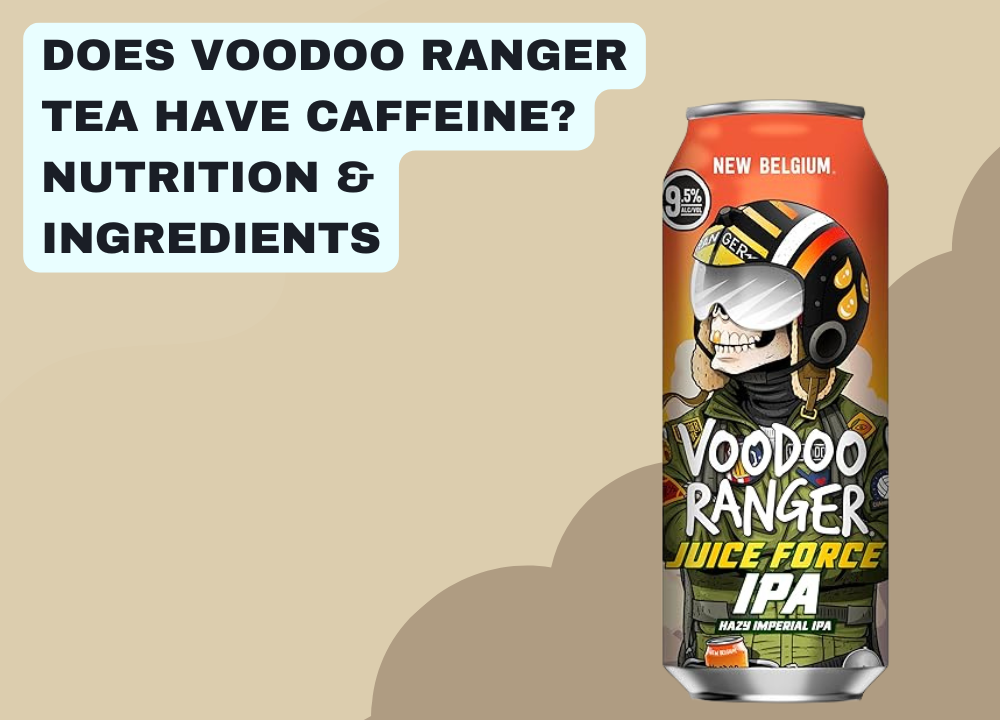 Does Voodoo Ranger Tea Have Caffeine photo