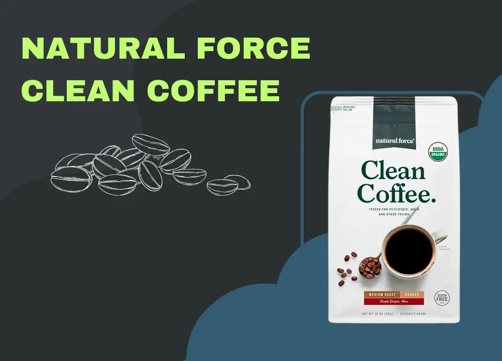 Natural Force Clean Coffee (Review And Reviews) photo