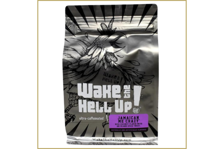 Wake The Hell Up! 12oz Ultra-Caffeinated Jamaican Me Crazy