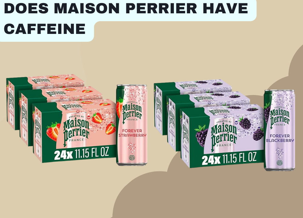 Does Maison Perrier Have Caffeine Learning Benefits & Ingredients photo